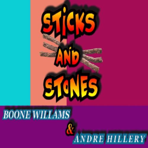 sticks and stones (feat. boone williams)