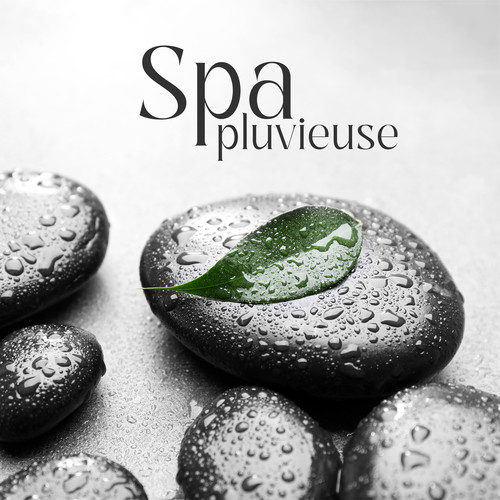 Spa pluvieuse: Sons de pluie relaxants pour soins cosmétiques, massages, bien-être