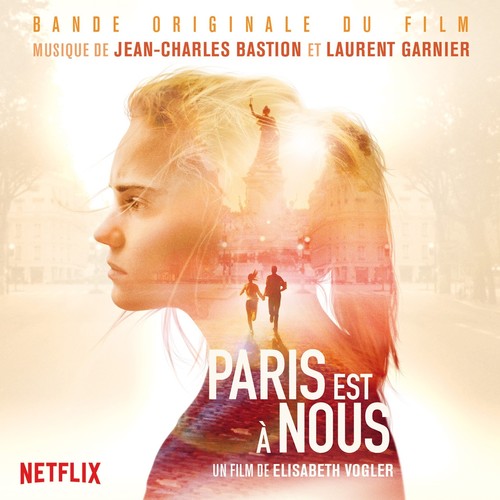 Paris est à nous(Original Motion Picture Soundtrack)