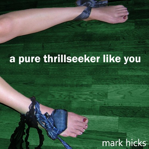 A Pure Thrillseeker Like You