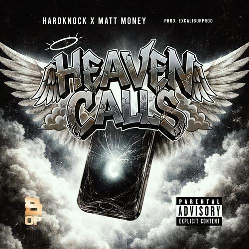 Heaven Calls (feat. Matt Money) [Explicit]