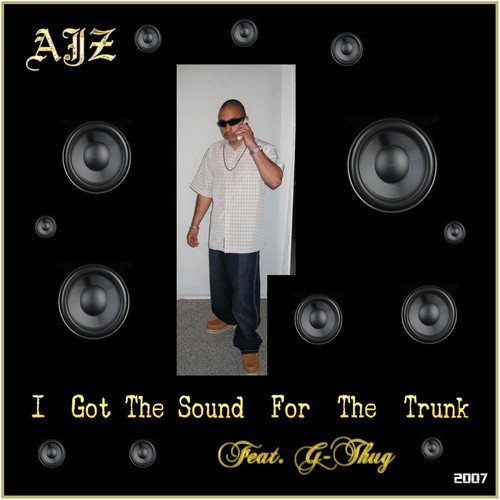 I Got the Sound for the Trunk (Explicit)