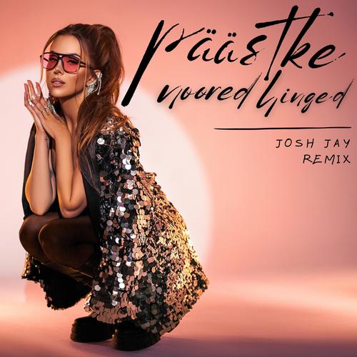 Päästke noored hinged (Josh Jay Remix)