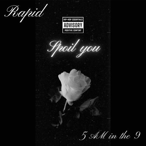 Spoil you (Explicit)
