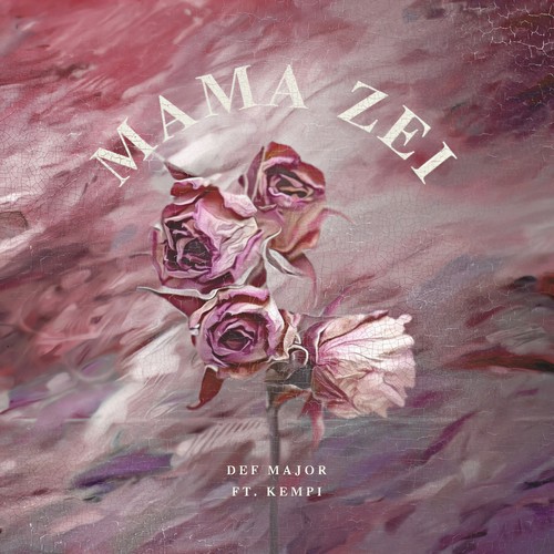 Mama Zei (Explicit)