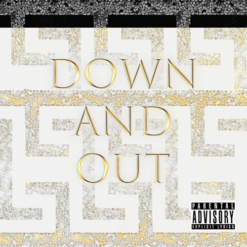Down and Out