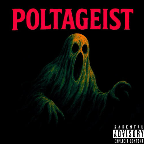 Poltageist (Explicit)
