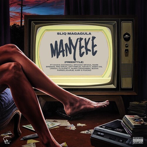 Manyeke Freestyle (Explicit)