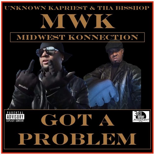 Got a Problem (feat. Tha Bisshop) [Explicit]