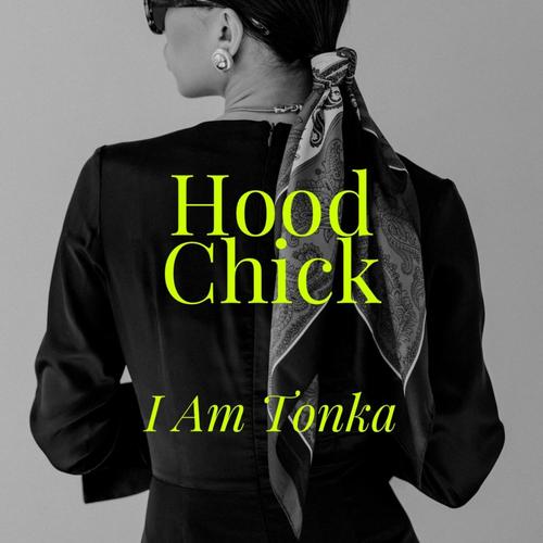 Hood Chick (Explicit)