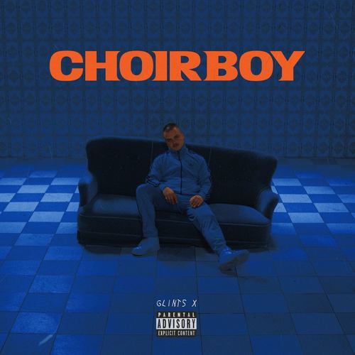Choirboy (Explicit)