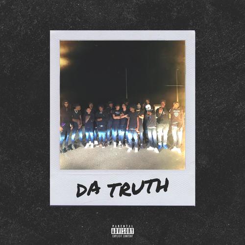 Da Truth (Explicit)