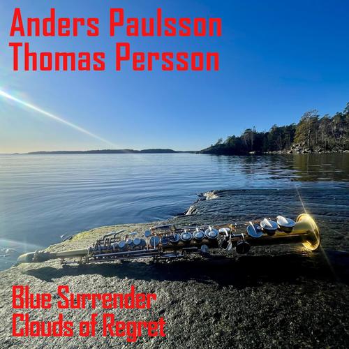 Blue Surrender & Clouds of Regret