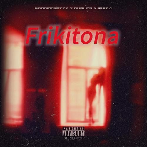 Frikitona (feat. Dualco & Rizoj)