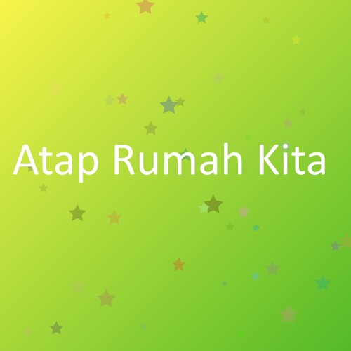 Atap Rumah Kita