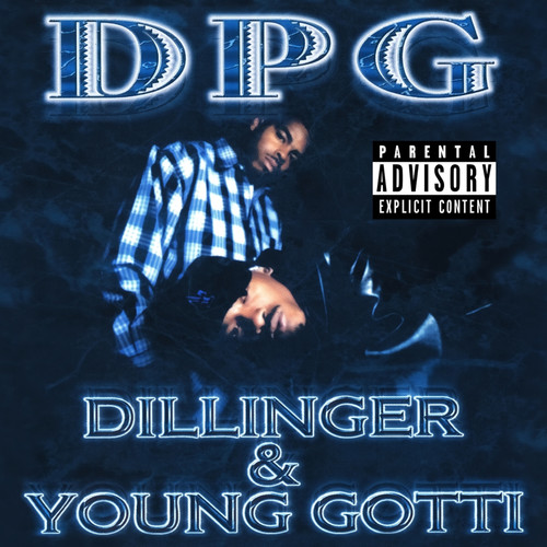 Dillinger & Young Gotti (Digitally Remastered)