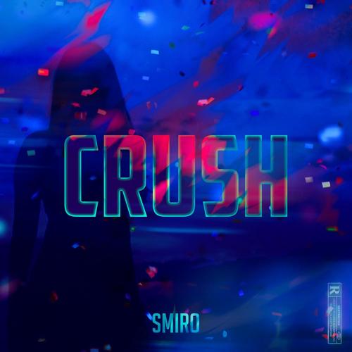 Crush (Explicit)