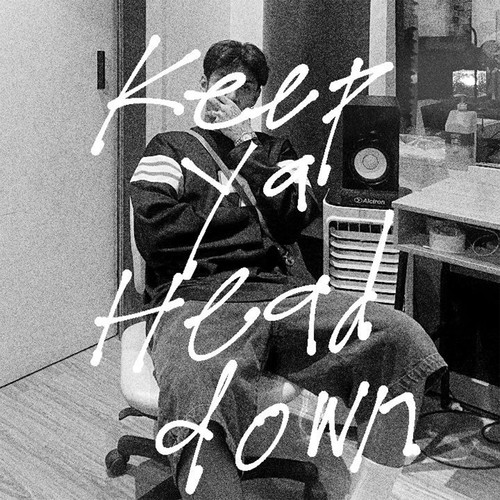 Keep Ya' Head Down