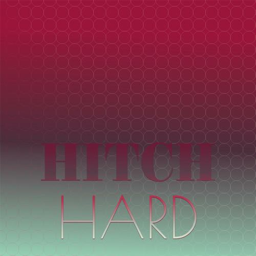 Hitch Hard