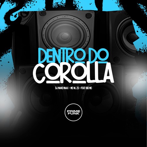 Dentro Do Corolla (Explicit)