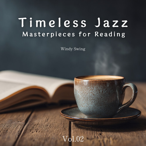 Timeless Jazz Masterpieces for Reading - Vol.02
