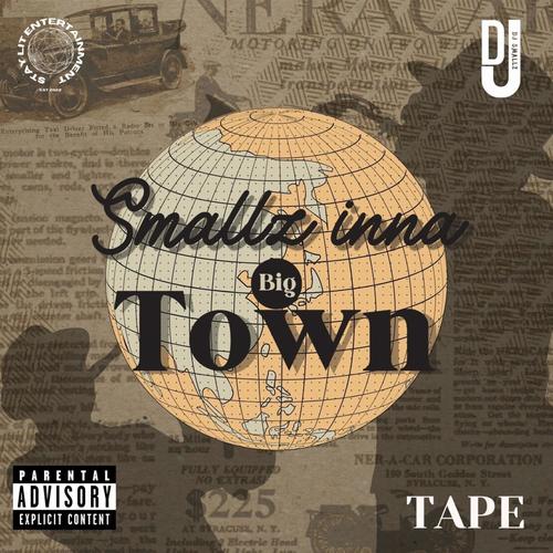 Smallz Inna Big Town