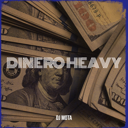 Dinero Heavy (Explicit)