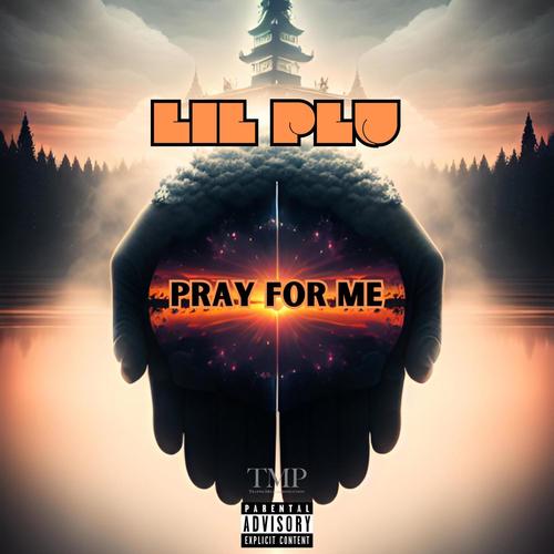 Pray for Me (Explicit)