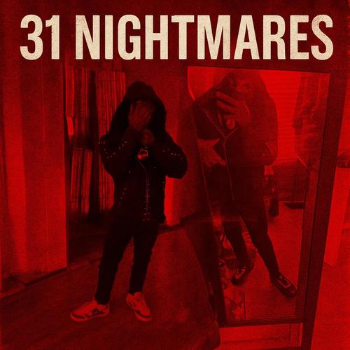 31 nightmares (Explicit)