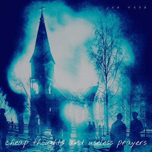 Cheap Thoughts and Useless Prayers (Explicit)