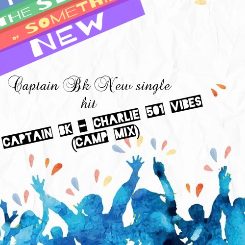 Charlie 551 Vibes (Camp mix)