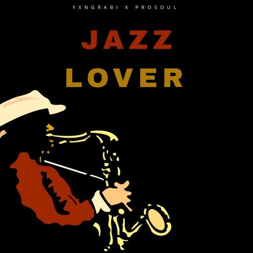 Jazz Lover (feat. ProSoul)