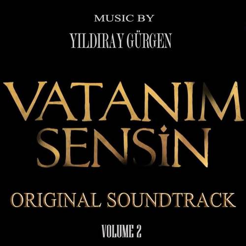 Vatanım Sensin (Original Soundtrack, Vol. 2)
