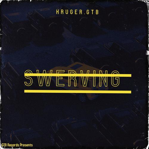 Swerving (Explicit)