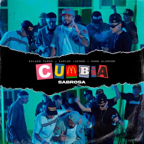 Cumbia sabrosa (feat. Carlos luengo & Hugo Alarcón) [Explicit]