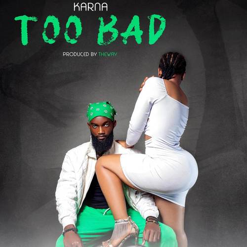 Too Bad (Explicit)
