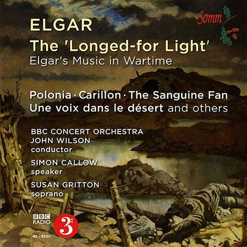 ELGAR, E.: Orchestral Music (The Longed-For Light: Elgar's Music in Wartime) (Callow, Gritton, BBC C