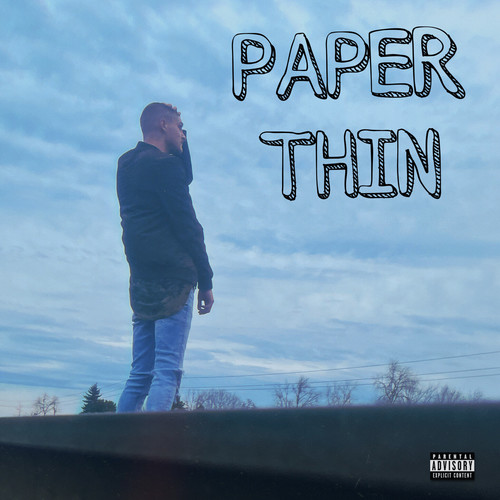 PAPER THIN (Explicit)