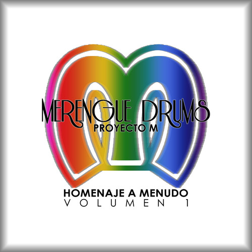 Proyecto M - Homenaje a Menudo, Vol. 1