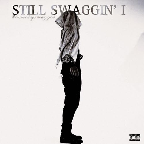 Still Swaggin' I (Explicit)