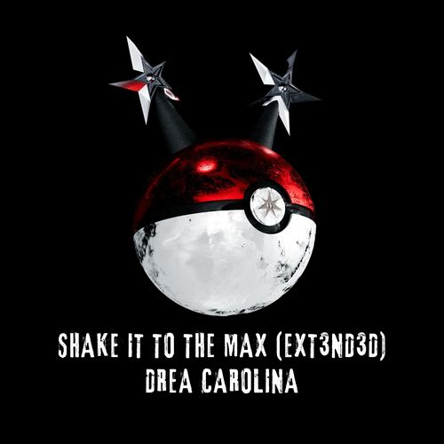 Shake It To The Max (Ext3nd3d) [Explicit]