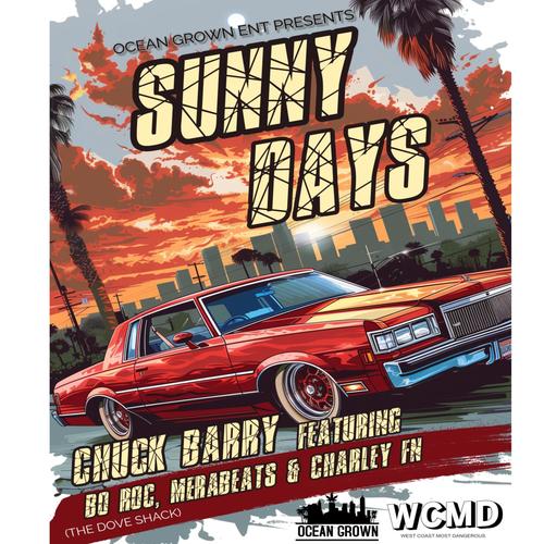 Sunny Days (feat. Bo Roc, Merabeats & Charley Fn) [Explicit]