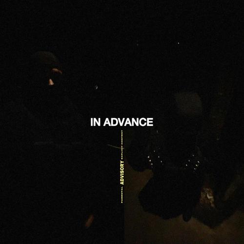 IN ADVANCE (Explicit)