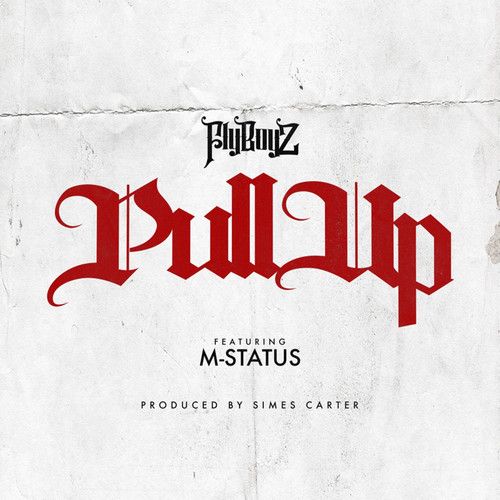 Pull Up (feat. M-Status) [Explicit]