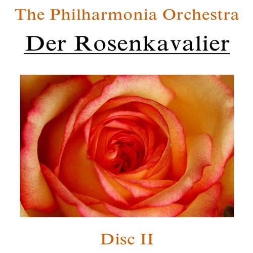 Der Rosenkavalier, Vol. 2