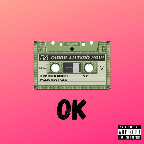 OK (feat. Argo) [Explicit]