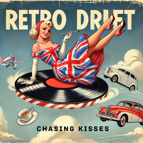 Retro Drift - Chasing Kisses -