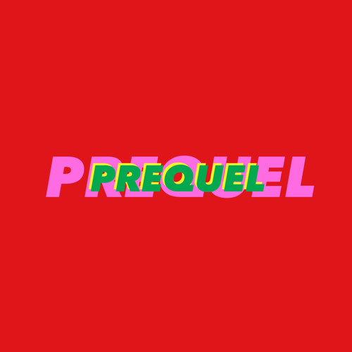 Prequel (Explicit)