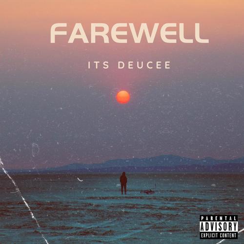 Farewell (Explicit)