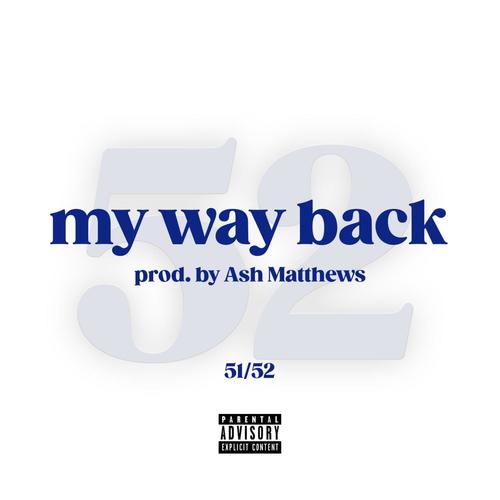 my way back (Explicit)